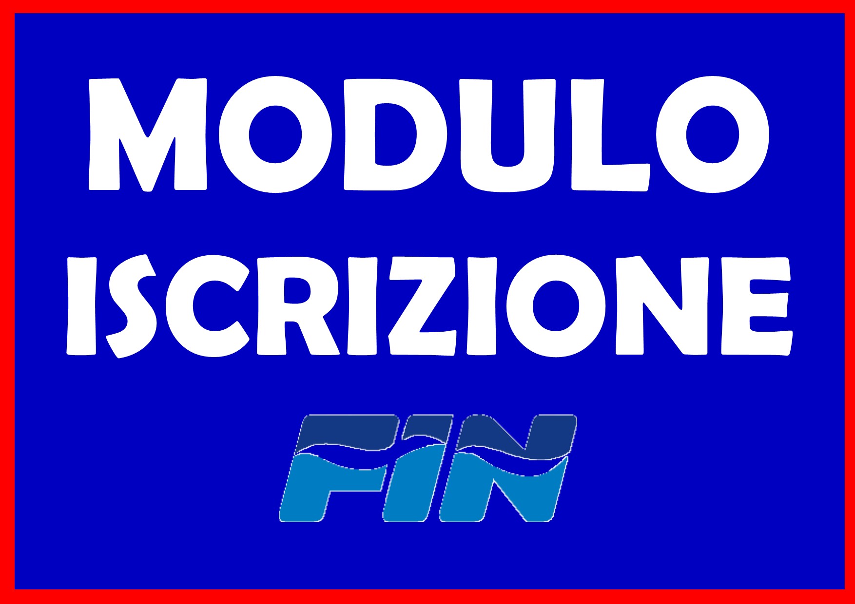 MODULO ISCRIZIONE
